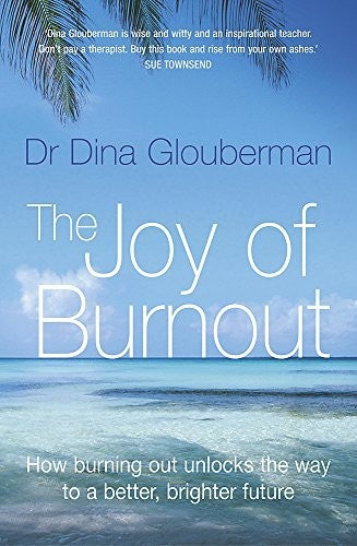Joy of Burnout