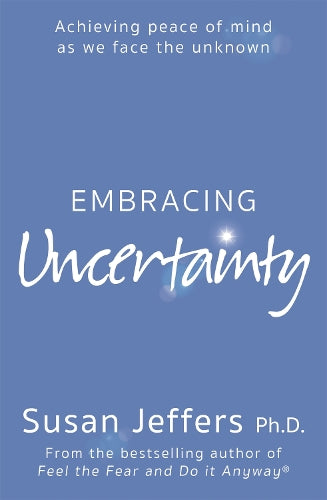 Embracing Uncertainty