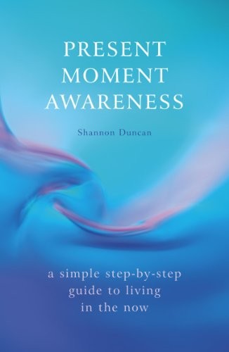 Present Moment Awareness