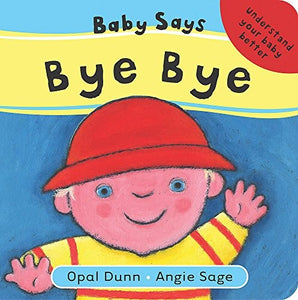 Baby Says Bye-Bye 