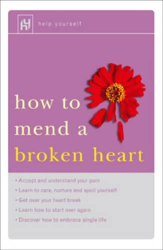 How to Mend a Broken Heart