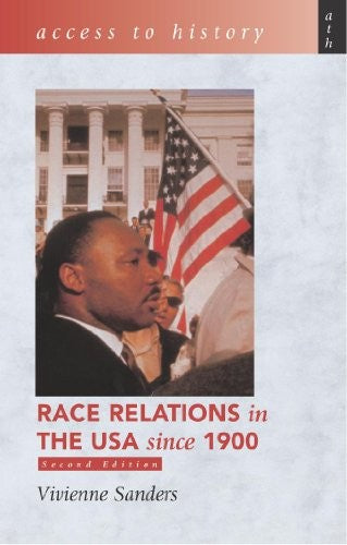 Race Relations in the USA Since 1900