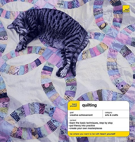 Teach Yourself: Quilting