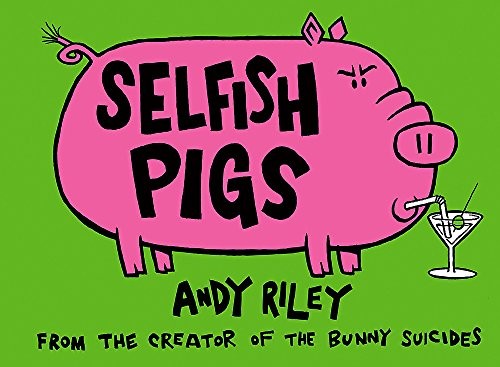 Selfish Pigs