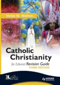 Catholic Christianity Revision Guide Third Edition 