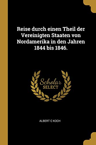 Reise durch einen Theil der Vereinigten Staaten von Nordamerika in den