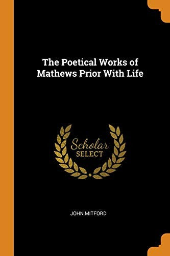 The Poetical Works of Mathews Prior with Life cover