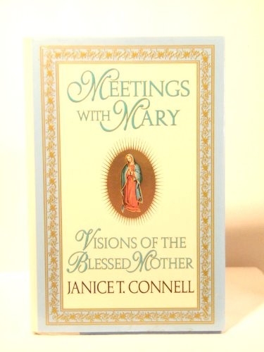 Meetings with Mary