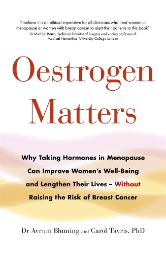 Oestrogen Matters