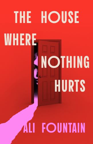 The House Where Nothing Hurts cover art