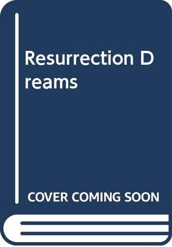 Resurrection Dreams
