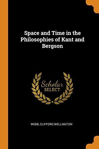 Space and Time in the Philosophies of Kant and Bergson cover