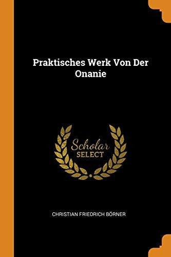 Praktisches Werk Von Der Onanie cover