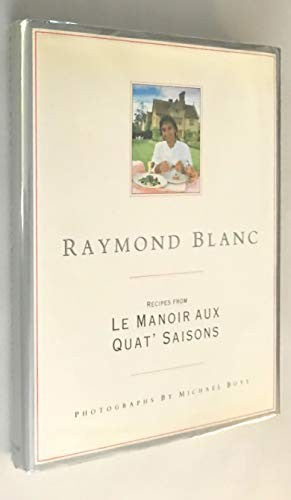 Recipes from Le Manoir aux Quat' Saisons