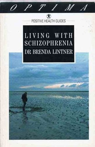 Living with Schizophrenia