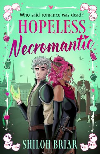 Hopeless Necromantic: A debut romantic fantasy that's good enough to raise the dead . . . (The Catseye Chronicles)