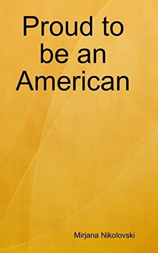 Proud to be an American