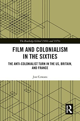 Film and Colonialism in the Sixties