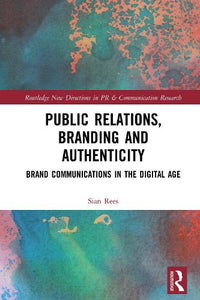 Public Relations, Branding and Authenticity 
