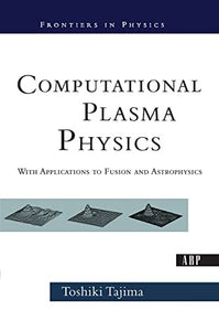Computational Plasma Physics 