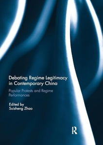 Debating Regime Legitimacy in Contemporary China 