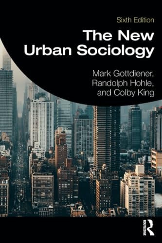 The New Urban Sociology