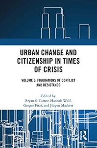 Urban Change and Citizenship in Times of Crisis 