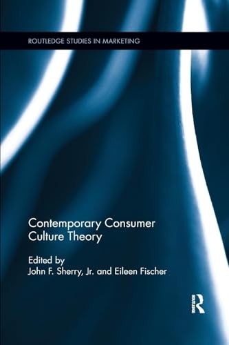 Contemporary Consumer Culture Theory