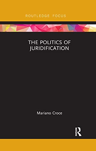 The Politics of Juridification