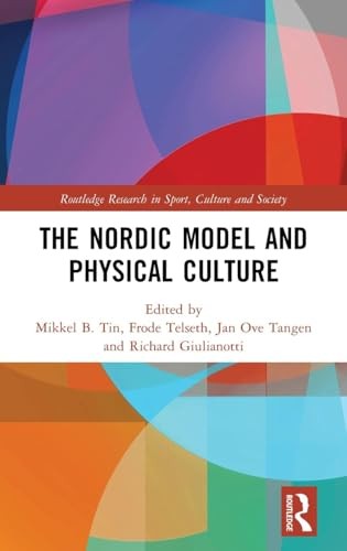 The Nordic Model and Physical Culture