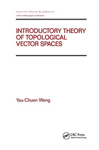 Introductory Theory of Topological Vector SPates