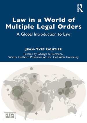 Law in a World of Multiple Legal Orders