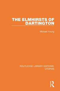 The Elmhirsts of Dartington 