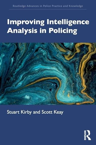 Improving Intelligence Analysis in Policing