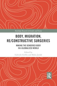 Body, Migration, Re/constructive Surgeries 