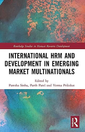 International HRM and Development in Emerging Market Multinationals