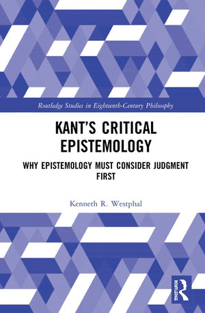 Kants Critical Epistemology