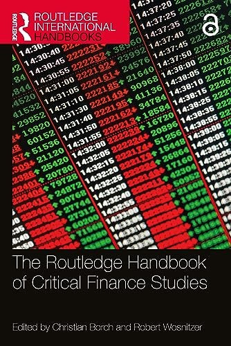 The Routledge Handbook of Critical Finance Studies