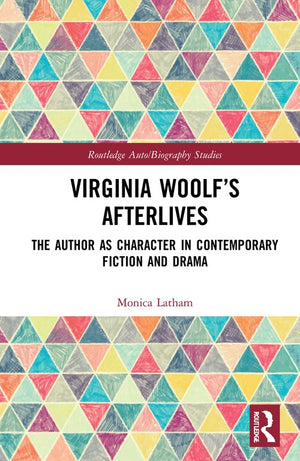 Virginia Woolfs Afterlives