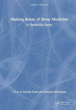 Making Sense of Sleep Medicine