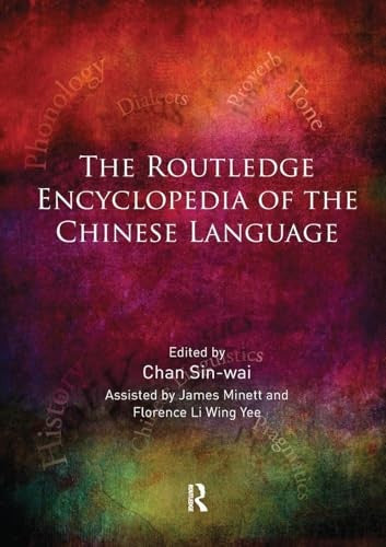 The Routledge Encyclopedia of the Chinese Language