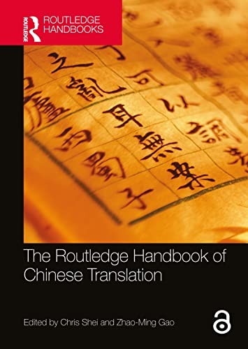 The Routledge Handbook of Chinese Translation
