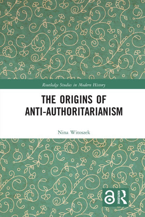 The Origins of Anti-Authoritarianism