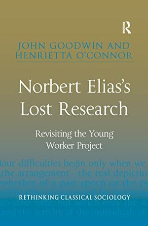 Norbert Elias's Lost Research