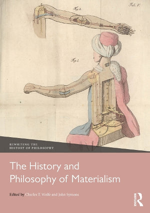 The History and Philosophy of Materialism