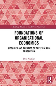 Foundations of Organisational Economics 