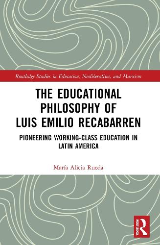 The Educational Philosophy of Luis Emilio Recabarren