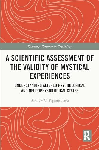 A Scientific Assessment of the Validity of Mystical Experiences