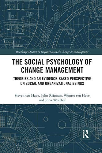 The Social Psychology of Change Management