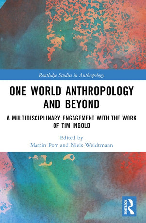 One World Anthropology and Beyond